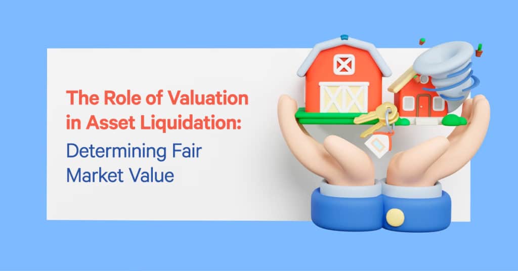 Role of Valuation in Asset Liquidation