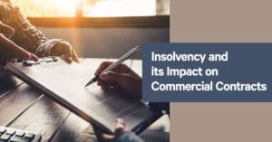 insolvency impacts on commercial contracts