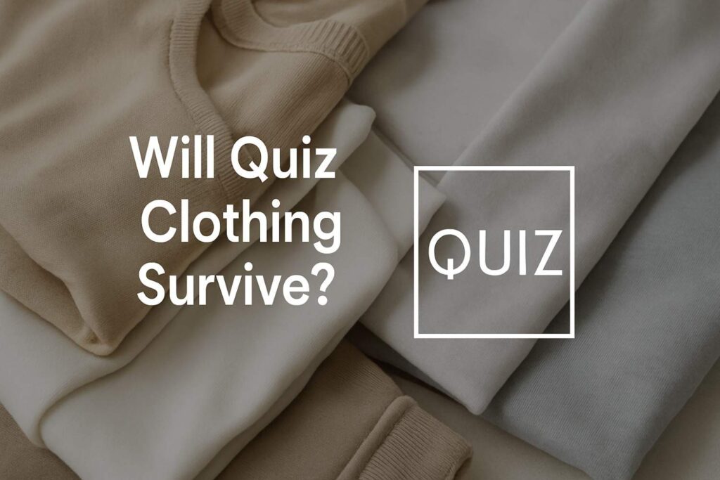 Will Quiz Clothing Survive