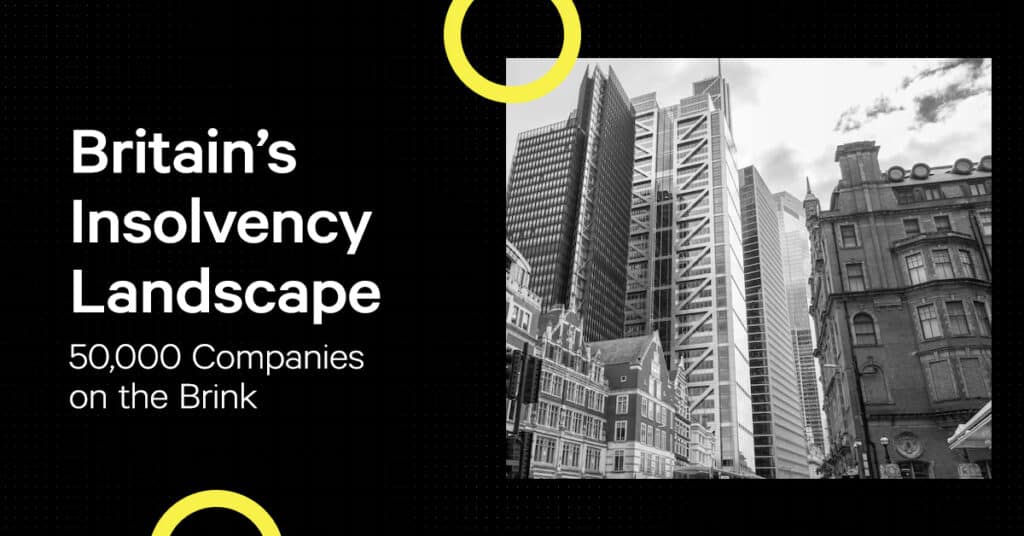 Britain’s Insolvency Landscape