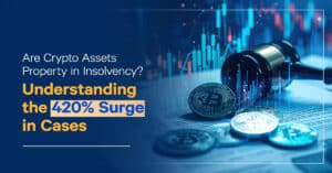 Crypto Assets Property in Insolvency