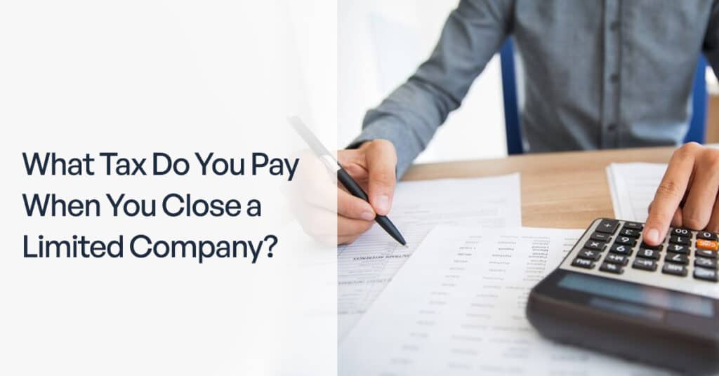 taxes when closing a limited company